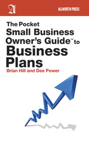 The Pocket Small Business Owner's Guide to Business Plans by Brian Hill, Dee Power, 9781581159271