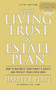 Your Living Trust and Estate Plan 2012-2013 (How to Maximize Your Family's Assets and Protect Your Loved Ones) by Harvey J. Platt, 9781581158700