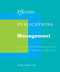 Effective Publications Management (Keeping Print Communications on Time, on Budget, on Message) by Cathy Connor Lips, 9781581154863