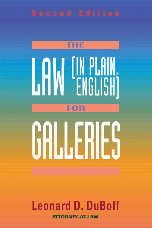 The Law (in Plain English) for Galleries by Leonard D. DuBoff, 9781581150261