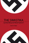 The Swastika (Symbol Beyond Redemption?) by Steven Heller, 9781581155075
