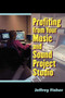 Profiting from Your Music and Sound Project Studio by Jeffrey Fisher, 9781581151008