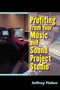 Profiting from Your Music and Sound Project Studio by Jeffrey Fisher, 9781581151008