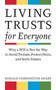Living Trusts for Everyone (Why a Will is Not the Way to Avoid Probate, Protect Heirs, and Settle Estates) by Ronald Farrington Sharp, 9781581156744