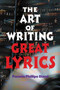 The Art of Writing Great Lyrics by Pamela Phillips Oland, 9781581150933