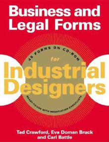 Business and Legal Forms for Industrial Designers by Carl W. Battle, Eva Doman Bruck, Tad Crawford, 9781581153989