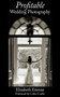 Profitable Wedding Photography by Elizabeth Etienne, Colin Cowie, 9781581157642