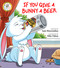 If You Give a Bunny a Beer by Sam Miserendino, Mike Odum, 9781510733954