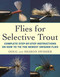 Flies for Selective Trout (Complete Step-by-Step Instructions on How to Tie the Newest Swisher Flies) by Doug Swisher, Sharon Swisher, 9781510717169