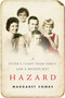 Hazard (A Sister's Flight from Family and a Broken Boy) by Margaret Combs, 9781510715318
