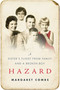 Hazard (A Sister's Flight from Family and a Broken Boy) by Margaret Combs, 9781510715318