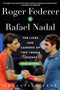 Roger Federer and Rafael Nadal (The Lives and Careers of Two Tennis Legends) by Sebastián Fest, 9781510730717