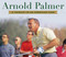 Arnold Palmer (A Tribute to an American Icon) by David Fischer, David Aretha, 9781510724853
