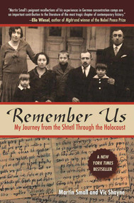 Remember Us (My Journey from the Shtetl through the Holocaust) - 9781510718623 by Martin Small, Vic Shayne, 9781510718623