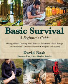 Basic Survival (A Beginner's Guide) by David Nash, James Wesley Rawles, 9781510724679