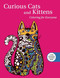 Curious Cats and Kittens: Coloring for Everyone by Skyhorse Publishing, 9781510708457
