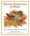 Natural Gardening for Birds (Create a Bird-Friendly Habitat in Your Backyard) by Julie Zickefoose, 9781510702479