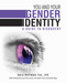 You and Your Gender Identity (A Guide to Discovery) by Dara Hoffman-Fox, Zinnia Jones, Sam Dylan Finch, Zander Keig, 9781510723054