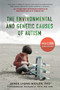 The Environmental and Genetic Causes of Autism by James Lyons-Weiler, 9781510710863