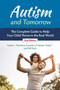 Autism and Tomorrow (The Complete Guide to Helping Your Child Thrive in the Real World) by Karen Simmons, Davis, Bill, 9781510722521