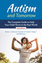 Autism and Tomorrow (The Complete Guide to Helping Your Child Thrive in the Real World) by Karen Simmons, Davis, Bill, 9781510722521