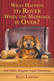 What Happens to Rover When the Marriage is Over? (And Other Doggone Legal Dilemmas) by Patti Lawson, 9781510711532