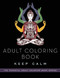 Adult Coloring Book: Keep Calm by Adult Coloring Books, 9781510711204