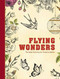 Flying Wonders (Portable Coloring for Creative Adults) by Adult Coloring Books, 9781510705647