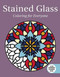 Stained Glass: Coloring for Everyone by Skyhorse Publishing, 9781510714526