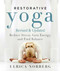 Restorative Yoga (Reduce Stress, Gain Energy, and Find Balance) by Ulrica Norberg, 9781510705302