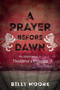 A Prayer Before Dawn (My Nightmare in Thailand's Prisons) - 9781510702141 by Billy Moore, 9781510702141