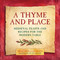 A Thyme and Place (Medieval Feasts and Recipes for the Modern Table) by Lisa Graves, Tricia Cohen, 9781510702530