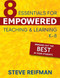 Eight Essentials for Empowered Teaching and Learning, K-8 (Bringing Out the Best in Your Students) by Steve Reifman, 9781510736955