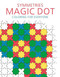 Symmetries: Magic Dot Coloring for Everyone by Skyhorse Publishing, 9781510718074
