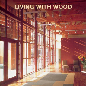 Living with Wood by Loft Publications, 9781510704534