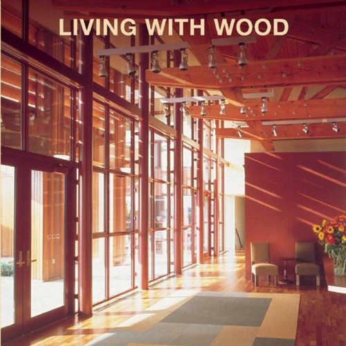 Living with Wood by Loft Publications, 9781510704534