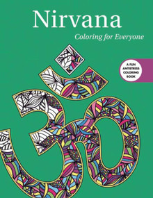 Nirvana: Coloring for Everyone by Skyhorse Publishing, 9781510709546