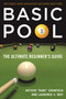 Basic Pool (The Ultimate Beginner's Guide (Revised and Updated)) by Arthur "Babe" Cranfield, Laurence S. Moy, 9781510712300