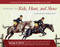 Learning to Ride, Hunt, and Show (A Step-by-Step Handbook for Riders of All Ages) by Gordon Wright, George H. Morris, 9781510724785