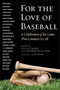 For the Love of Baseball (A Celebration of the Game That Connects Us All) by Lee Gutkind, Andrew Blauner, Yogi Berra, 9781510702738