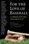 For the Love of Baseball (A Celebration of the Game That Connects Us All) by Lee Gutkind, Andrew Blauner, Yogi Berra, 9781510702738