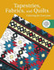 Tapestries, Fabrics, and Quilts: Coloring for Everyone by Skyhorse Publishing, 9781510708471