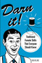 Darn It! (Traditional Female Skills That Everyone Should Know) by Sarah Williams, 9781510733978