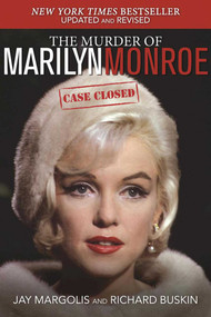 The Murder of Marilyn Monroe (Case Closed) by Jay Margolis, Richard Buskin, 9781510702349