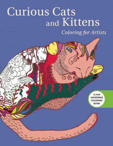 Curious Cats and Kittens: Coloring for Artists by Skyhorse Publishing, 9781510708464