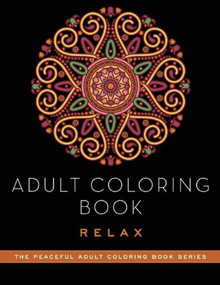 Adult Coloring Book: Relax by Adult Coloring Books, 9781510711211