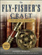 The Fly-Fisher's Craft (The Art and History) by Darrel Martin, Ted Leeson, John Betts, 9781510703643