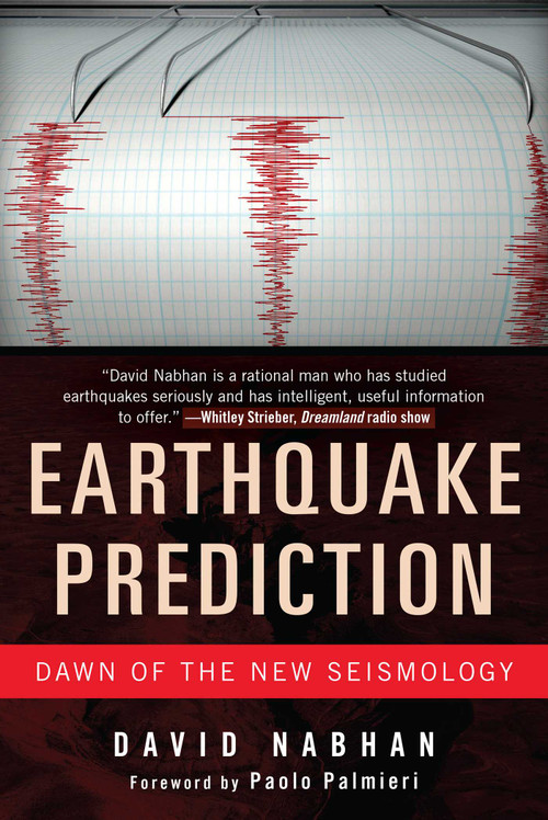 Earthquake Prediction (Dawn of the New Seismology) by David Nabhan, Paolo Palmieri, 9781510720978