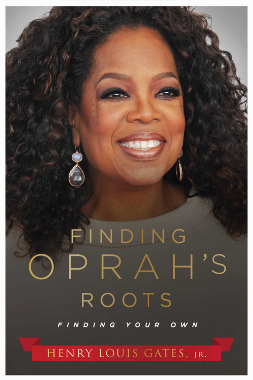Finding Oprah's Roots (Finding Your Own) - 9781510720695 by Henry Louis Gates, 9781510720695