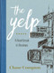 The Yelp (A Heartbreak in Reviews) by Chase Compton, 9781510713604